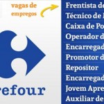 Carrefour vagas abertas para: Jovem Aprendiz, Auxiliar de Drogaria, Repositor, Frentista, Encarregado, Caixa